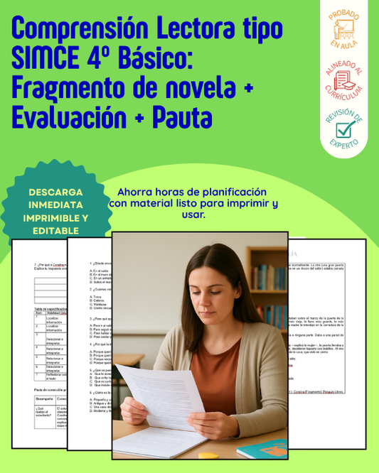 Comprensión Lectora tipo SIMCE 4° Básico: Fragmento de novela+ Evaluación + Pauta
