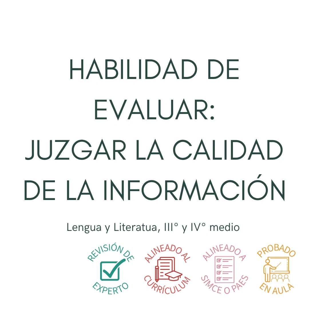 III° y IV° - Habilidad de Evaluar: juzgar la calidad (9 págs.)